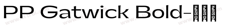 PP Gatwick Bold字体转换